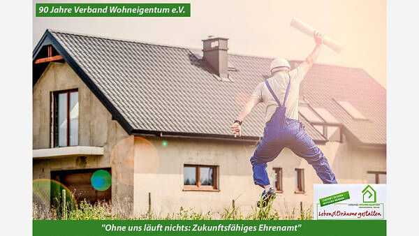Themenbild: 90 Jahre Verband Wohneigentum e.V. Themenbild: 90 Jahre Verband Wohneigentum e.V.
