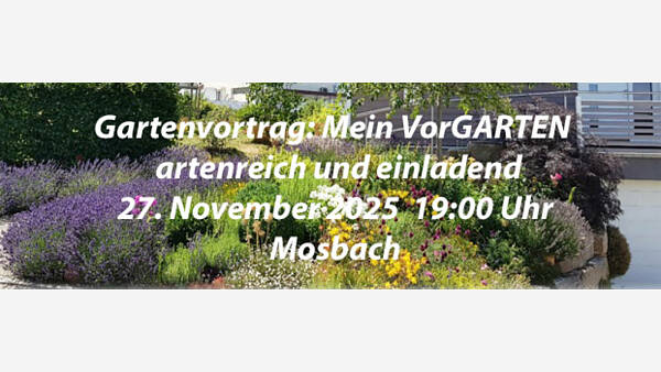 Themenbild: Gartenvortrag: Mein VorGARTEN - artenreich und einladend