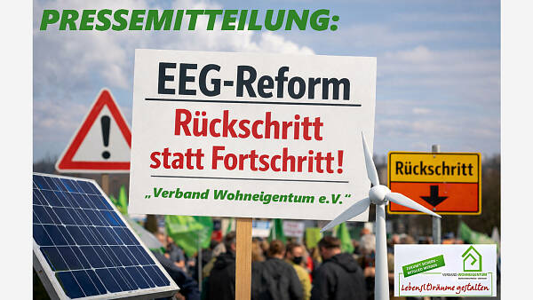 Themenbild: Verband Wohneigentum e.V. kritisiert EEG-Novelle als Rückschritt