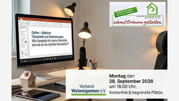Themenbild: Online - Webinar: "Erbschaft und Schenkungen: Wie übergebe ich meine Immobilie sinnvoll an die nächste Generation?"