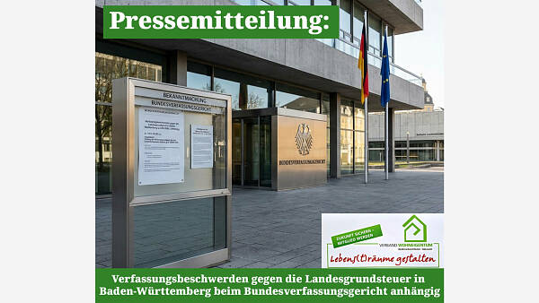 Themenbild: Verfassungsbeschwerden gegen die Landesgrundsteuer beim Bundesverfassungsgericht anhängig