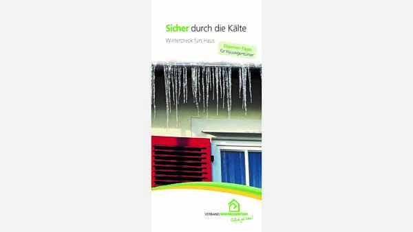 Sicher durch die Kälte. Wintercheck für´s Haus