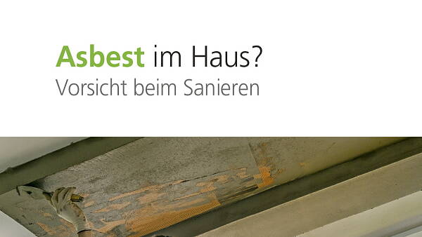 Themenbild: Titelfolder Asbest im Haus Themenbild: Titelfolder Asbest im Haus