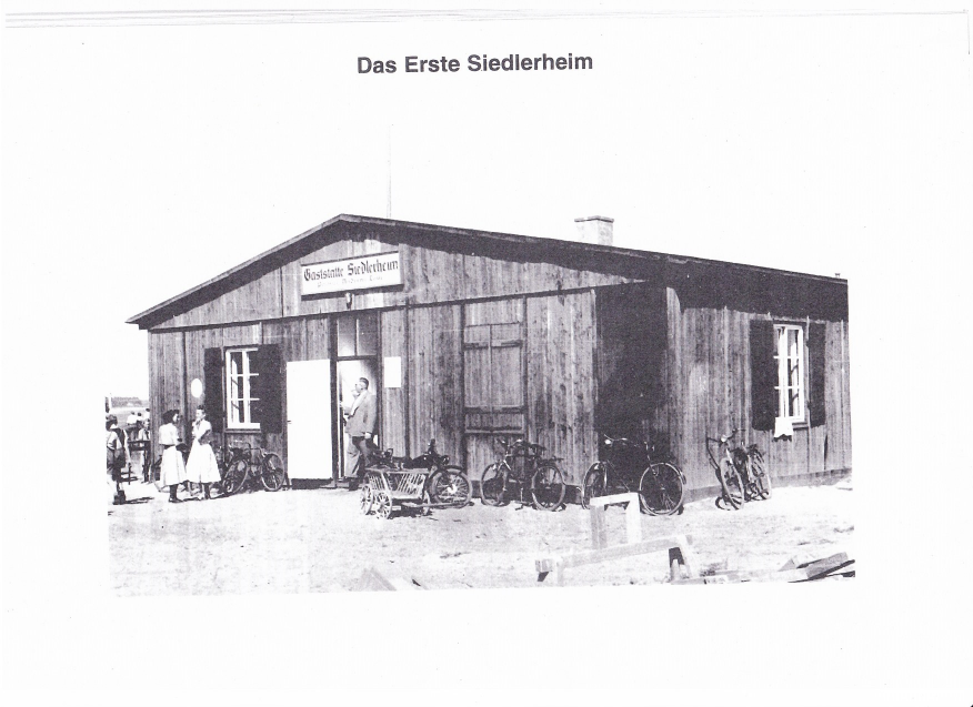 Das erste Siedlerheim