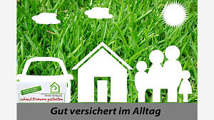 Gut versichert im Alltag
