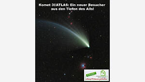 Komet 3I/ATLAS - Ein seltener Besucher aus den Tiefen des Alls!