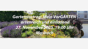 Gartenvortrag: Mein VorGARTEN - artenreich und einladend