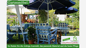 Gartenmöbel: So finden Sie die richtige Auswahl, das passende Material und die beste Pflege