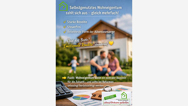 Themenbild: Selbstgenutztes Wohneigentum zahlt sich aus - gleich mehrfach!