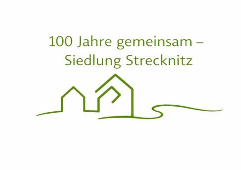 100 Jahre Siedlung Strecknitz